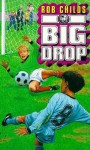 The Big Drop - Rob Childs