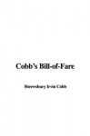 Cobb's Bill of Fare - Irvin S. Cobb, Shrewsbury Irvin Cobb