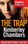 The Trap: Chapters 1-11 of 42 - Kimberley Chambers