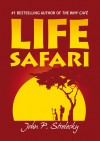 Life Safari - John P. Strelecky