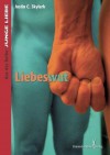 Liebeswut - Justin C. Skylark