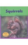 Squirrels - Lola M. Schaefer