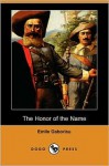 The Honor of the Name - Émile Gaboriau