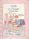 Tink in a Tangle - Dorothy Haas, Margot Apple