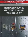 Lab Manual for Whitman/Johnson/Tomczyk/Silberstein's Refrigeration and Air Conditioning Technology, 7th - Bill Whitman, Bill Johnson, John Tomczyk