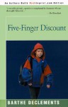 Five-Finger Discount - Barthe DeClements