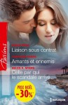 Liaison sous contrat - Amants et ennemis - Celle par qui le scandale arrive:(promotion) (VMP) (French Edition) - Emilie Rose, Charlene Sands, Helen R. Myers