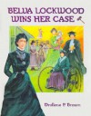 Belva Lockwood Wins Her Case - Drollene P. Brown