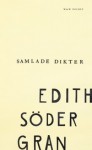 Samlade Dikter - Edith Södergran