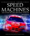 Speed Machines (Kingfisher Knowledge) - Miranda Smith