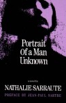 Portrait of a Man Unknown - Nathalie Sarraute, Maria Jolas