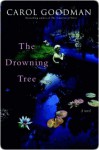 The Drowning Tree - Carol Goodman