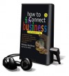 How to Connect in Business in 90 Seconds or Less (Audio) - Nicholas Boothman