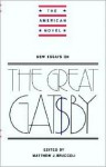 New Essays on The Great Gatsby (The American Novel) - Matthew J. Bruccoli, Emory Elliot