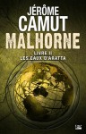 Les eaux d'Aratta (Malhorne #2) - Jérôme Camut