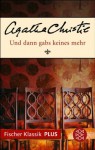 Und dann gabs keines mehr: Roman (Fischer Klassik PLUS) (German Edition) - Sabine Deitmer, Agatha Christie