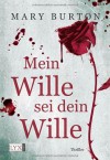 Mein Wille sei dein Wille (Klappenbroschur) - Mary Burton