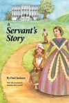 A Servant's Story - Paul Jackson, Tabatha McCormick