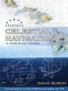 Celestial Navigation - A Home Study Course - David Burch