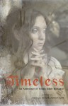 Timeless: an anthology of Young Adult romance - Joyce Shor Johnson, J.R. Sparlin, Magda Knight, Ansha Kotyk, Kristine Carlson Asselin, D.E. Atwood, Jennifer Carson, Kip Wilson, Gayle C. Krause