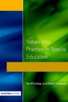 Values Into Practice in Special Education - Geoff Lindsay, David A. Thompson