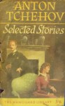 Selected Stories - Anton Chekhov, Constance Garnett