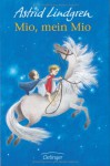 Mio, mein Mio - Astrid Lindgren, Ilon Wikland, Karl Kurt Peters