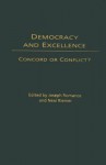 Democracy and Excellence: Concord or Conflict? - Joseph Romance, Neal Riemer