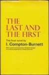 The Last and the First - Ivy Compton-Burnett