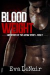 Bloodweight - Eva LeNoir