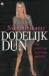 Dodelijk dun: mijn jarenlange strijd tegen anorexia - Nikki Grahame, Catherine Smit