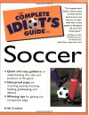 The Complete Idiot's Guide to Soccer - D.W. Crisfield