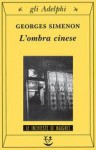 L'ombra cinese - Georges Simenon