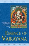 Essence of Vajrayana: The Highest Yoga Tantra Practice of Heruka Body Mandala - Kelsang Gyatso