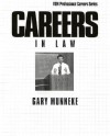 Careers in Law - Gary A. Munneke