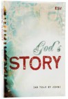 God's Story as Told by John - Crossway