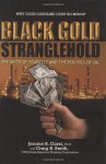 Black Gold Stranglehold - Jerome R. Corsi, Craig R. Smith