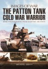 Patton Tanks (Images of War) - Michael Green