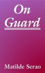 On Guard - Matilde Serao