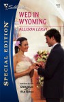 Wed In Wyoming - Allison Leigh