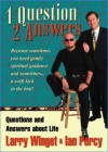 1 Question 2 Answers - Larry Winget