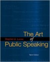 The Art of Public Speaking - Stephen E. Lucas