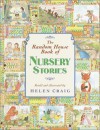 The Random House Book of Nursery Stories (Random House Book of...) - Helen Craig