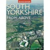 South Yorkshire From Above - Melvyn Jones, Ian Hay