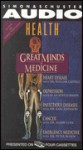 Great Minds of Medicine: with Health Magazine - Unapix entertainment, Jamison Castelli, Kay Redfield Jamison, Karl Johnson, Peter Rosen, Susan M. Love