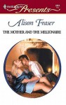 The Mother and the Millionaire - Alison Fraser