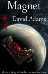 Magnet (PG-13 Edition) (Lacuna) - David Adams