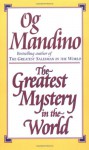 The Greatest Mystery in the World - Og Mandino