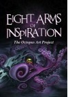 Eight Arms of Inspiration: The Octopus Art Project - Jinxi Caddel