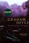 Smoking Poppy - Graham Joyce